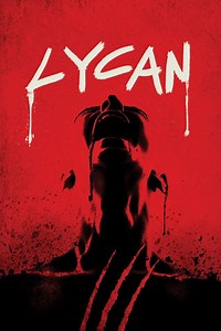Where to stream Lycan (2017) online? Comparing 50  Streaming Services