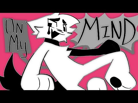ON MY MIND 💔 animation meme