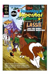 Lassie and the Spirit of Thunder Mountain