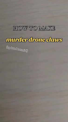 Tutorial: Crafting Murder Drone Claws