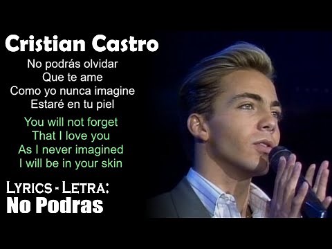Cristian Castro - No Podras (Lyrics Spanish-English) (Español-Inglés)