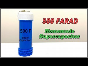 Basics of Supercapacitors and How to Make One
