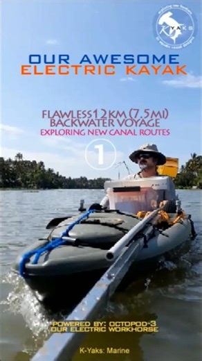 Kayak powered by Octopod-3: a fantastic custom built electric engine pushing this long distance run