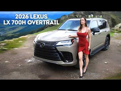 2026 Lexus LX 700h Overtrail Is a $120,000 Luxury Land Cruiser — Here’s Why