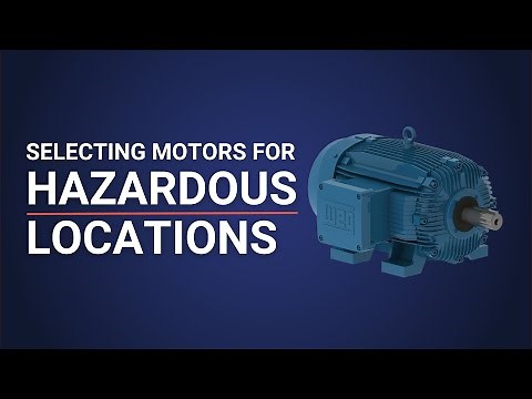 Electric Motors for Hazardous Locations