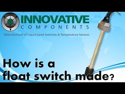 How is a float switch made?