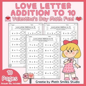 Valentine Addition to 10 | Love Letter Math Worksheets | K-1st Grade