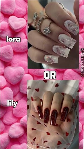 lora vs lily #choose #aesthetic #fashion #shorts #naildesign #girls #shoopingandfashion