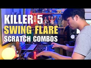 Learn 5 Swing Flare Scratch Combos (Step by Step)