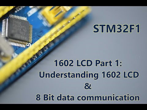 050-STM32F1 1602 LCD Part1: Undertanding the LCD control and use 8 bit data communication setup