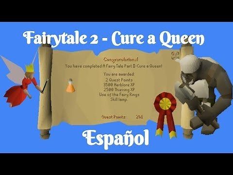 [OSRS] Fairytale Parte 2 - Cure a Queen Quest (Español)