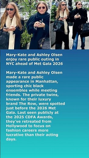 Mary-Kate and Ashley Olsen enjoy rare public outing in NYC ahead of Met Gala 2026