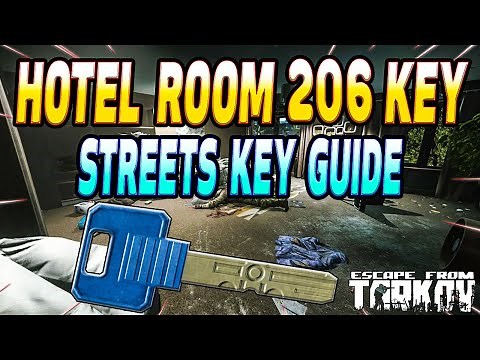 Hotel Room 206 Key - Key Guide - Escape From Tarkov