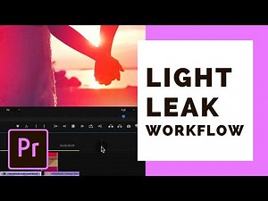 How to Add Light Leaks & Film Burns in Premiere Pro