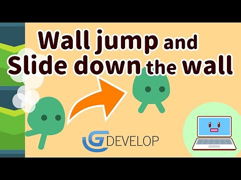 Wall jump and Slide down the wall in GDevelop.