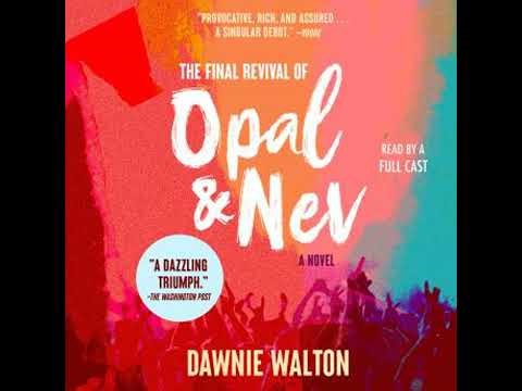 Final Revival of Opal & Nev - Dawnie Walton