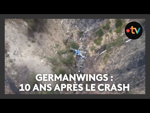 10 ans après le crash de l'Airbus A320 de la Germanwings