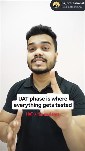 What Really Happens in UAT Phase | User Acceptance Test | Business Analyst