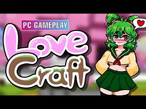 Love Craft | PC Gameplay No Commentary