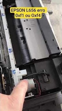 EPSON L656,erro 0XF1 ou 0xf4, impressora não puxa papel e trava o mecanismo, problema