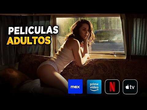 Las Mejores PELICULAS para ADULTOS en HBO Max, Netflix, Prime Video, y más PLATAFORMAS de STREAMING!