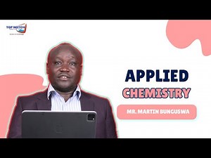 Applied Chemistry by Mr.Martin Bunguswa