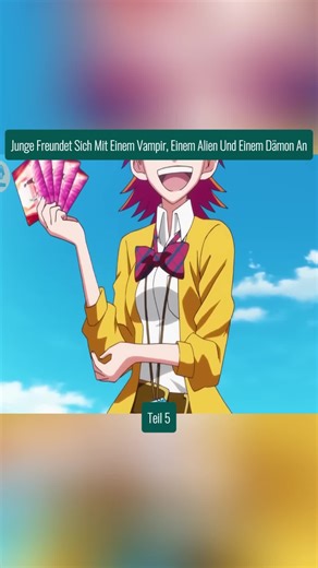 Junge Freundet Sich Mit Einem Vampir, Einem Alien Teil 5 #anime #animeedit #animetiktok #animefyp