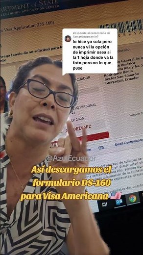 📄 ¿Ya cerraste tu formulario DS-160 y no sabes cómo descargarlo? #VisaUSA #DS160 #AzulEcuador