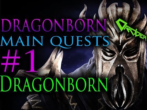 Skyrim Dragonborn - 1. Dragonborn [Main Quests Walkthrough]