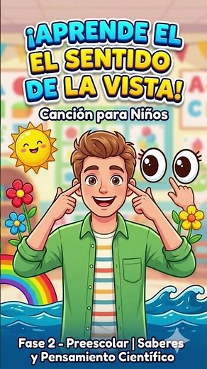 ​🎶 Aprende el sentido de la VISTA cantando 🌈 Canción para NIÑOS de Preescolar