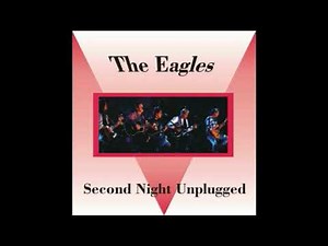 Eagles (Glenn Frey) - Lover's Moon (The Second Night - Live MTV Unplugged 1994)