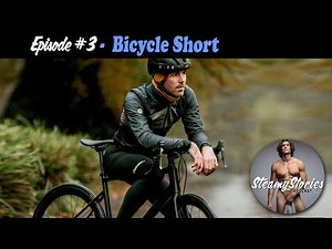 BICYCLE SHORT - SteamyStoriesPodcast.com