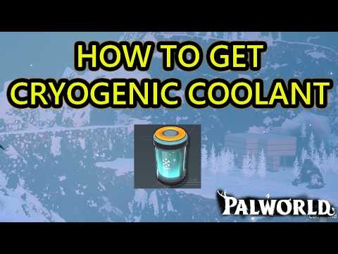 Palworld How to Get Cryogenic Coolant Where to Get Cryogenic Cooland How to Make it.