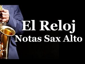 El Reloj Tutorial Sax Alto