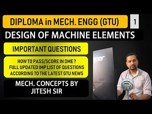 Design of Machine Elements (DME) important questions | For GTU Exam | Diploma in Mechanical Students