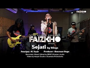 SEJATI [ wings ] - Live Studio Session oleh FAIZKHO n friends, Feat. Rowman Ungu