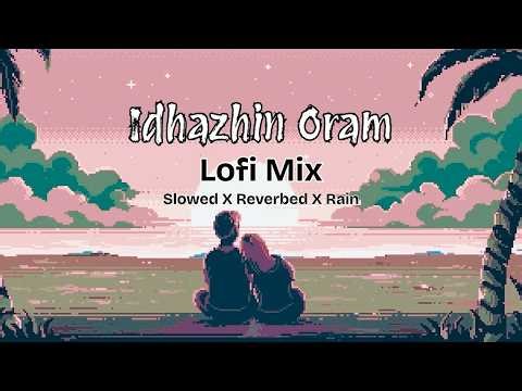 Idhazhin Oram - Lofi Mix | 3 | Anirudh Ravichander | Dhanush