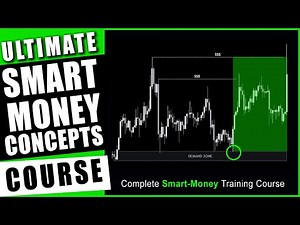 ULTIMATE SMART-MONEY CONCEPTS TRAINING COURSE | SMC TRADING STRATEGY