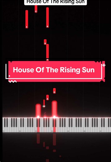 House Of The Rising Sun - Piano Tutorial