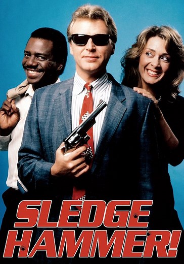 Sledge Hammer! - streaming tv show online