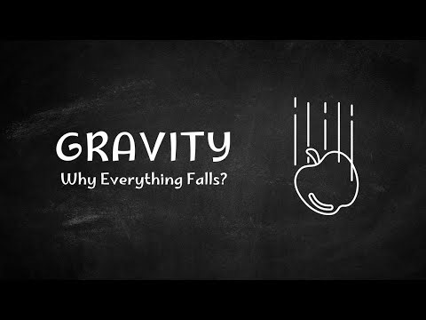 Gravitation Explained | Why Objects Attract Each Other