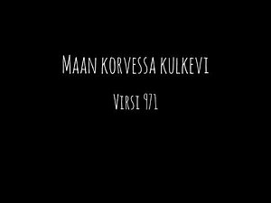 SVK 971 - Maan korvessa kulkevi