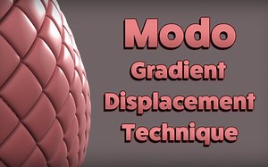 Modo渐变映射置换纹理建模技巧 Gradient Displacement Technique