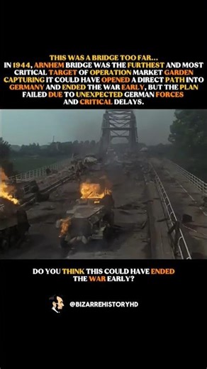 The Bridge That Could Have Ended WW2 #history #ww2
