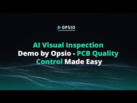 AI Visual Inspection Demo by Opsio | PCB Quality Control Made Easy