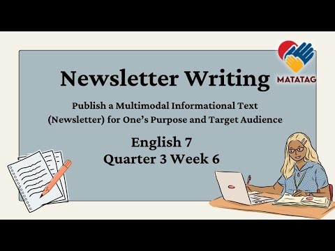 English 7 Quarter 3 Week 6 - Newsletter Writing (MATATAG Curriculum-Based Lesson)