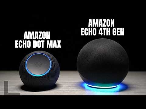 Echo Showdown - Echo Dot Max vs Echo 4th gen