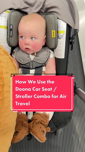 Navigating Air Travel with the Doona Car Seat / Stroller Combo