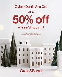 Save on select furniture, holiday decor & more. Limited time only. While quantities last. | Crate and Barrel