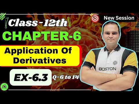 Ex-6.3, Q6 to 14 | Class 12 Maths | Chapter 6 Application of Derivatives | CBSE NCERT